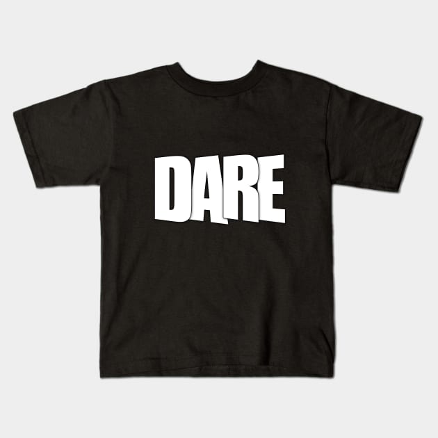 DARE Kids T-Shirt by Curator Nation